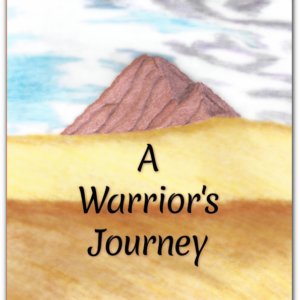 A Warrior's Journey Ebook Edition